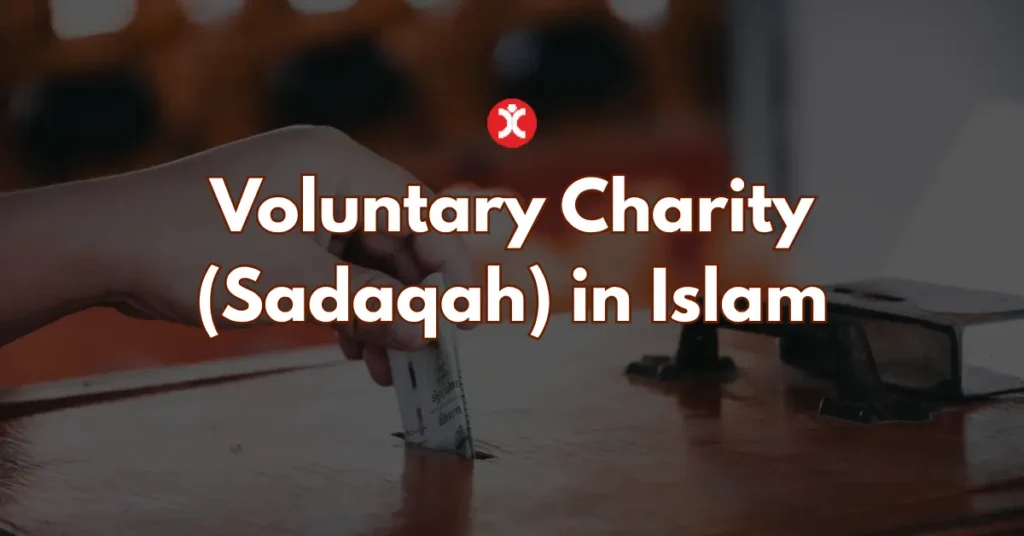 Profound Impact of Voluntary Sadaqah in Islam