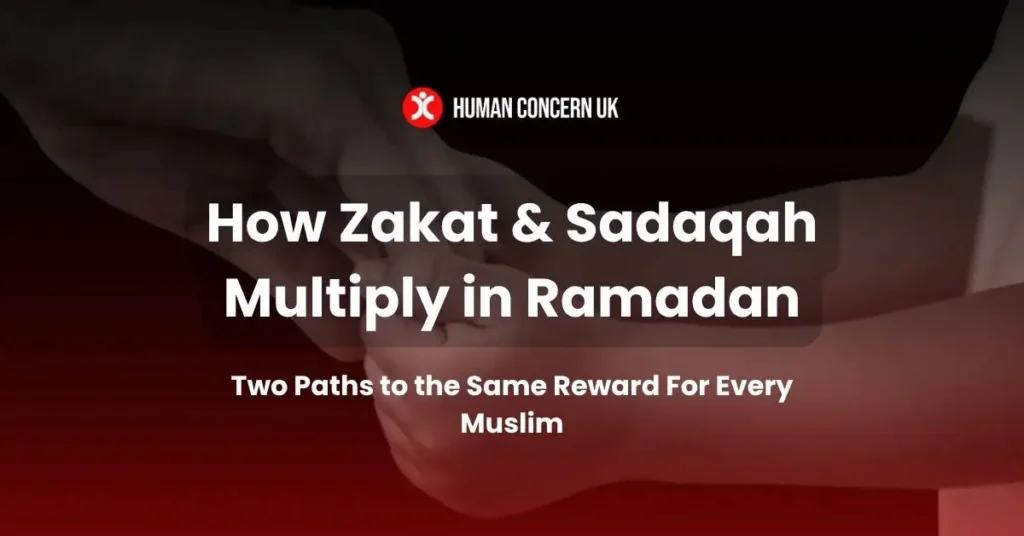 A photo symbolizing generosity and unity in Ramadan, showing helping hands to represent Zakat and Sadaqah contributions through Human Concern UK.